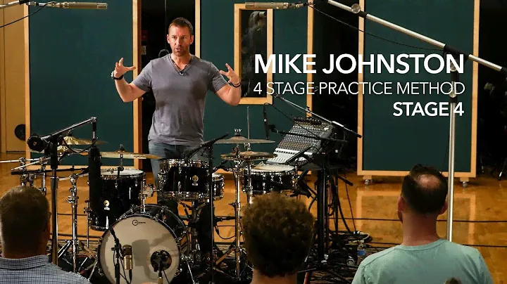 4 STAGE PRACTICE METHOD - STAGE 4: by Mike Johnston